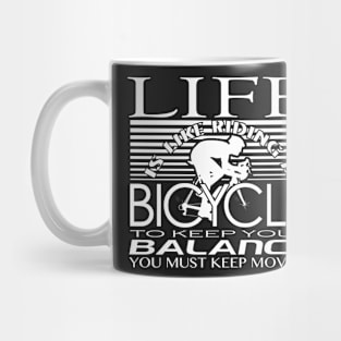 Life. Bicycle. Balance. Mug